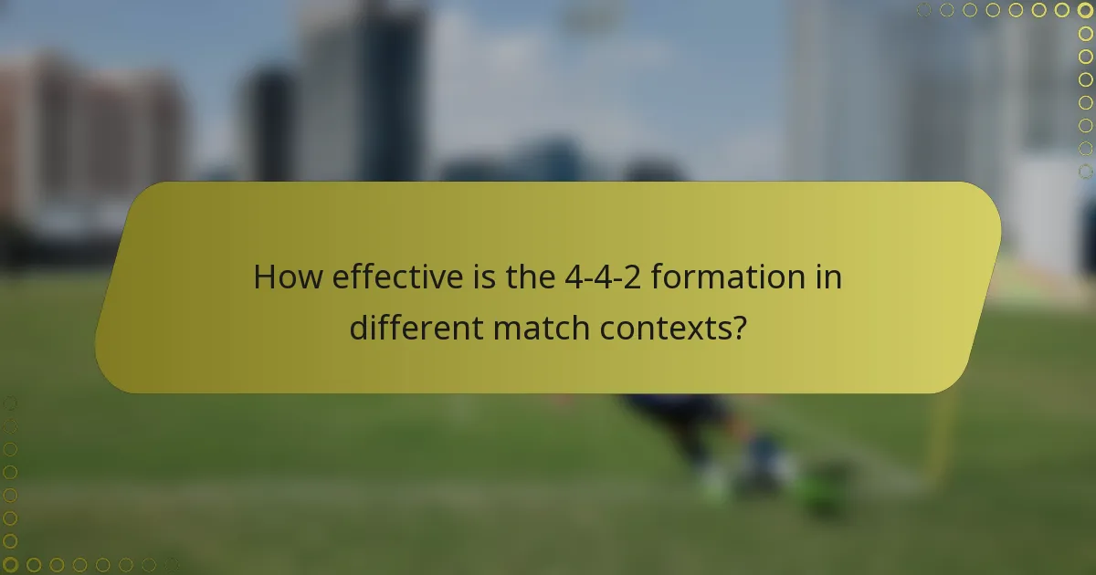 How effective is the 4-4-2 formation in different match contexts?