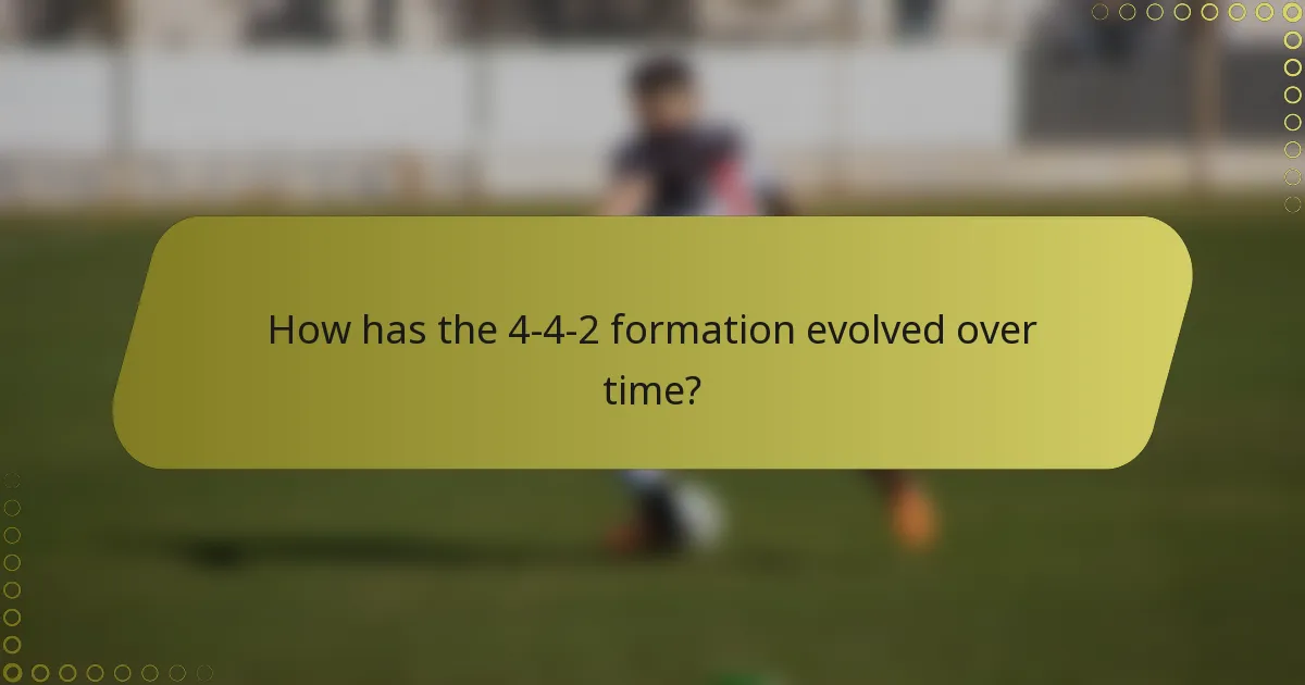 How has the 4-4-2 formation evolved over time?